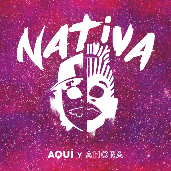 NATIVA – Aquí y Ahora (2023) CD
